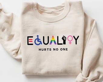Equality Hurts No One Shirt, Pride & Social Justice Tee, Equal Rights Black Lives Matter