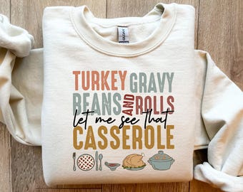 Haricots et petits pains à la sauce à la dinde, laissez-moi voir cette cocotte, chemise de Thanksgiving, chemise de famille de Thanksgiving, pull pour le dîner de Thanksgiving