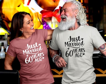 Just Married 60 Years Ago, 60th wedding anniversary Shirt, Couples Matching Wedding gift, Married For 60 Years, Premium Mens Womens US Shirt