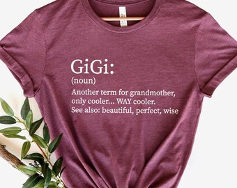 Gigi Definition Shirt, Grandmother Nana Mimi Birthday sweatshirt, Grandma Present, Gigi Mother's Day Gift,