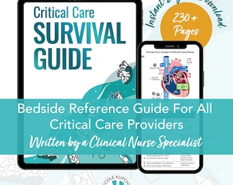 Guía de supervivencia en cuidados intensivos / Referencia a pie de cama para hemodinámica, ventilación mecánica y medicamentos cardíacos / Para profesionales de cuidados intensivos
