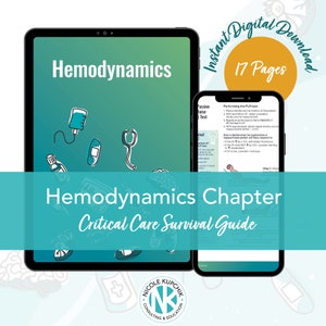 May include: A digital download guide for critical care professionals on hemodynamics. The cover features a green background with illustrations of medical equipment and a brain. The title "Hemodynamics Chapter Critical Care Survival Guide" is in white text. The guide is 17 pages long.