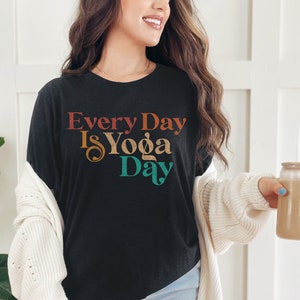 Yoga Shirt, Motivational Yoga shirt, Woman Yoga shirt, Meditation Shirt, Namaste top, Funny Yoga tee, Yoga lover gift, Birthday gift for her