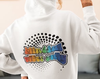 Mindful Vibes Only Hoodie, Colorful Mindfulness hoodie, Yoga Sweater, Manifestation Sweater, Meditation Shirt, Cute Yoga gift for her,