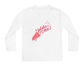 Youth Long Sleeve Future is Female T-Shirt for Young Girls and Teenagers