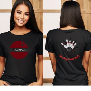 Bowling Takes Balls Personalized Bowling Team Name Shirt, Custom Bowling Shirt, Funny Team Bowling Shirt, Bowling Ball Tee, Bowling TShirt