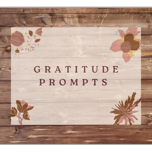 Gratitude Note card Prompts