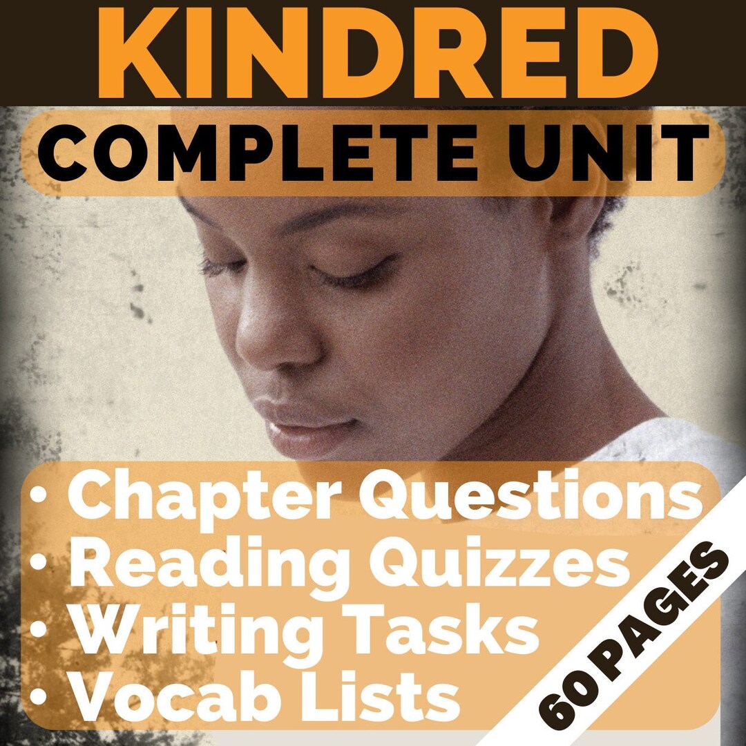 Kindred by Octavia Butler | Complete Teaching Unit | Discussion Questions, Vocab Lists ...