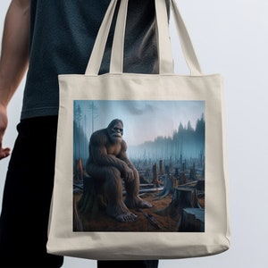 Homeless Bigfoot Tote Deforestation Awareness Tote
