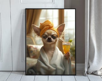 Chihuahua Spa Day Poster - Funny Dog Wall Art for Pet Lovers