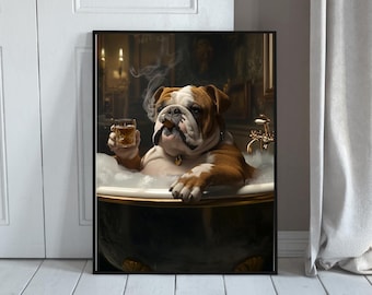 May include: Framed artwork featuring a brown and white bulldog relaxing in a bubble bath. The dog holds a glass of amber liquid and a lit cigar. The black and gold tub has ornate details, and the background is a dimly lit room.