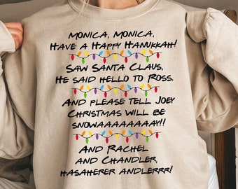 Monica Monica Have A Happy Hanukkah Christmas Gift TShirt, Retro Christmas Shirt, Phoebe's Song Sweatshirt, Funny Friends Tees