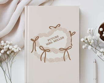 Future Mrs Journal Personalized Bride Journal Engagement Gift Bridal Shower Hardback Wedding Notebook Custom Name Cake Journal for Her