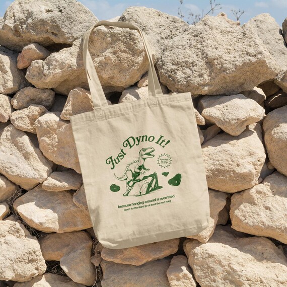 Just Dyno It Organic Cotton Tote — Bouldering Gift, Rock Climbing Apparel, Retro Vintage Style Climbing Bag