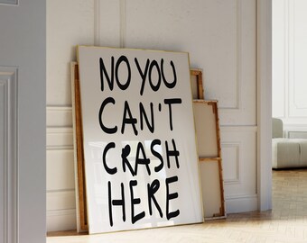 No You Can't Crash Here Poster: Retro Typography Wall Art (Digital Download)