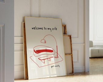Welcome To My Crib Poster, Trendy Apartment Poster, Living Room Art Print, Typography Poster