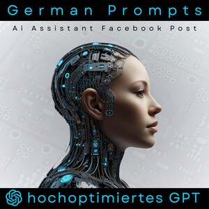 Könnte beinhalten: Eine digitale Illustration eines Frauenkopfes mit einem futuristischen, cyborgartigen Design. Der Kopf besteht aus Metall und Drähten, mit einem blau-schwarzen Farbschema. Der Text "hochoptimiertes GPT" befindet sich am unteren Rand des Bildes.