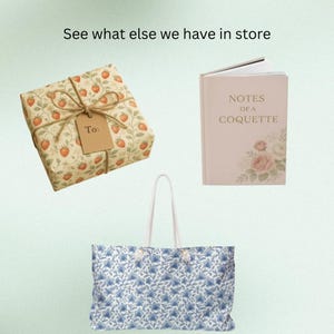 May include: An assortment of items, including a wrapped gift with a strawberry pattern, a notebook with the text "NOTES OF A COQUETTE", and a tote bag with a blue floral design. The gift is tied with twine and a tag that says "To:".