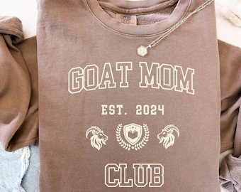 Comfort Colors® Funny Goat Mom Shirt, Farm Life Gift for Goat Lovers, Cute and Quirky Goat Sweatshirt, Goat Lover Gift, Goat Mom Shirt