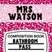 18 Classroom Hall Passes, Editable Composition Book Pass, Teacher ...