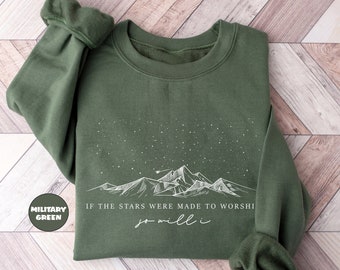 If the Stars Were Made to Worship Sweatshirt, Christian Hoodie