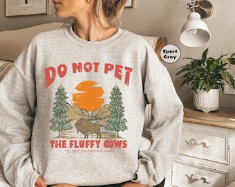 Sudadera "No acaricies a las vacas peludas", sudadera con capucha del Parque Nacional de Yellowstone, ropa bohemia para viajes familiares, atuendo de campamento a juego, regalos de vacaciones