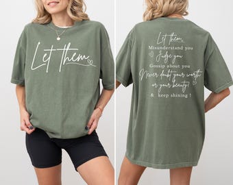 Comfort Colors® Let Them Women Motivational T-shirt, Mental Health Shirt, Self Love T-shirt, Positive Affirmation Shirt, Woman's Day Gift