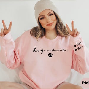 Personalized Dog Mama Sweatshirt, Custom Dog Mom Hoodie, Dog Owner Outfit, Dog Mama Clothings, Dog Mom Birthday Gift, Happy Mothers Day Gift image 3