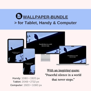 Könnte beinhalten: Ein digitales Wallpaper-Bundle für Tablets, Handys und Computer. Das Bild zeigt eine Vogelsilhouette auf einem Ast vor blauem Himmel, mit dem Zitat "Friedliche Stille in einer Welt, die niemals aufhört".