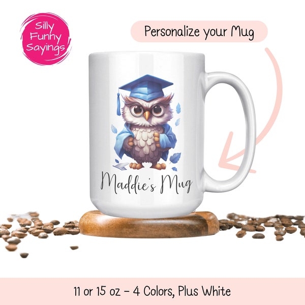 Personalized owl mug, custom owl theme graduation decorated, owl decor, gift for owl lovers, owl gifts, custom name mug, personalized cups