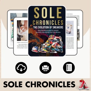 Sole Chronicles, Sneakers utveckling, Sneakers historia, Sportskor utveckling, Sneakerhead, Sneakermode,