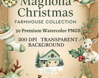Magnolia Christmas Clipart Bundle | Farmhouse Christmas | 50 Watercolor PNG | Rustic Winter Art | 300 DPI |  Sublimation Ready | Sage Green