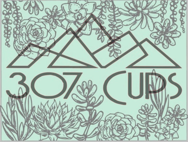May include: A light green background with a stylized image of three mountains and the text "307 CUPS". The background is decorated with a pattern of black and white succulents.