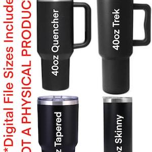 May include: Four different sizes of black stainless steel tumblers with white text. The tumblers are labeled 20oz Skinny, 30oz Tapered, 40oz Quencher, and 40oz Trek.