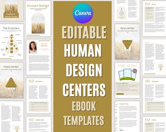 May include: Editable Human Design Centers Ebook Templates Canva design with a gold background and white text. The image shows a collage of pages from an ebook about Human Design Centers. The pages feature text, illustrations, and diagrams.