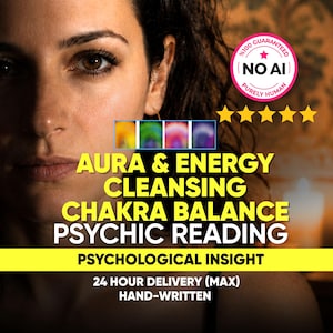 May include: A digital graphic featuring text that reads AURA & ENERGY CLEANSING CHAKRA BALANCE PSYCHIC READING PSYCHOLOGICAL INSIGHT 24 HOUR DELIVERY (MAX) HAND-WRITTEN. It includes a pink circular badge stating NO AI, five yellow stars, and four small colorful aura images.