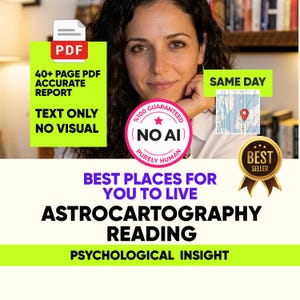 May include: A digital service listing for an astrocartography reading featuring text that reads 40+ PAGE PDF ACCURATE REPORT, SAME DAY, NO AI PURELY HUMAN, BEST SELLER, BEST PLACES FOR YOU TO LIVE, ASTROCARTOGRAPHY READING, and PSYCHOLOGICAL INSIGHT.