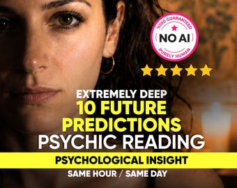 10 Psychic Future Predictions Reading, Future Insights, Spiritual Guidance, Same Hour