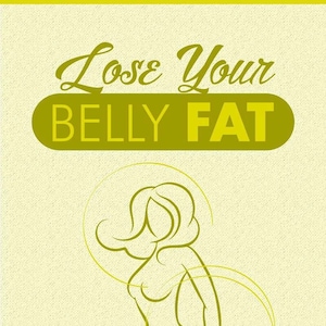 Può includere: Una grafica gialla e bianca con il testo "Lose Your Belly Fat" e un disegno a linea di una donna con una figura snella.