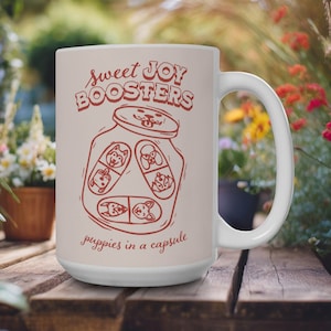 Pink Puppy Mug,  Dog Lover Gift, Vintage Style Dog Mugs, Large Coffee Cup,  Big Mug 15oz, Dog Mug, Mutts are the Sweetest Joy Boosters