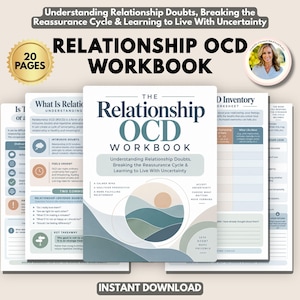 May include: A 20-page Relationship OCD workbook featuring a cover with the title, subtitle, and a graphic of rolling hills and a sun. The workbook includes interior pages with text, charts, and checklists for understanding relationship doubts.