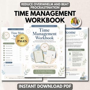 May include: A Time Management Workbook with 42 pages, featuring a central cover with a clock, planner, and calendar illustrations. The workbook includes 25 printable worksheets for productivity, organization, and goal setting, presented as an instant download PDF.