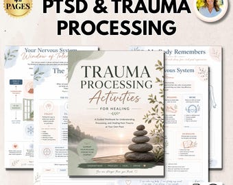 May include: A 42-page trauma processing workbook featuring a cover with stacked stones by a lake and the text Trauma Processing Activities for Healing. The set includes multiple printable PDF pages with diagrams, text, and prompts for nervous system regulation.