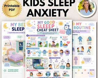 May include: A printable PDF guide titled Kids Sleep Anxiety featuring a My Good Sleep Cheat Sheet with colorful illustrations, icons, and text instructions for bedtime routines, sleep hygiene, and calming techniques for children to improve rest.