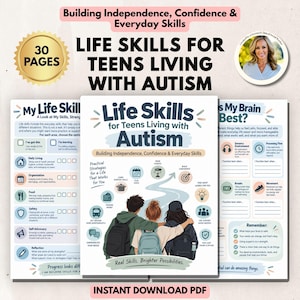 Puede incluir: Un libro de ejercicios en PDF de 30 páginas titulado Life Skills for Teens Living with Autism, con una ilustración de portada de tres adolescentes con mochilas e iconos que representan habilidades diarias, organización y seguridad.