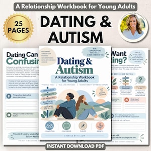 Puede incluir: Un cuaderno de ejercicios de 25 páginas titulado Dating & Autism para adultos jóvenes. La portada presenta una ilustración de dos personas sentadas en un camino, con texto que incluye herramientas prácticas y estrategias de la vida real.