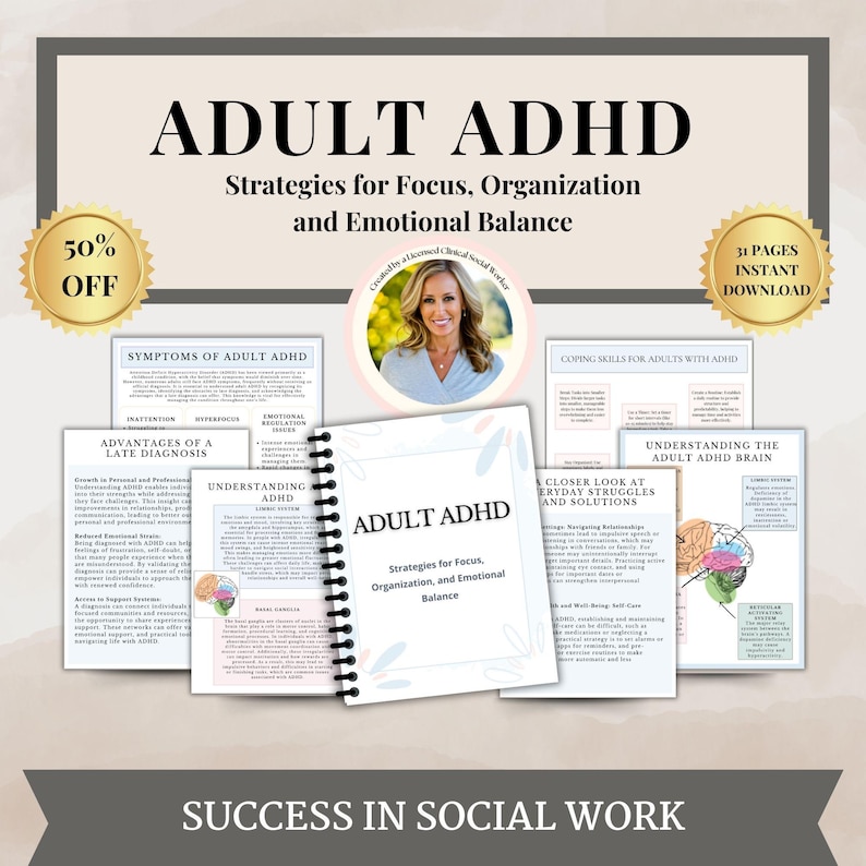 May include: A digital download titled "ADULT ADHD: Strategies for Focus, Organization, and Emotional Balance." The image includes a spiral-bound notebook and several informational pages. A gold seal indicates a 50% discount.
