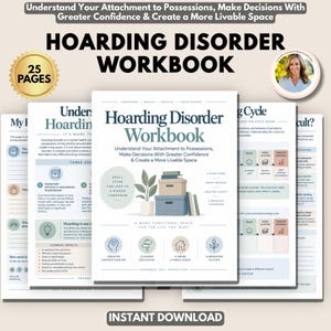 May include: A 25-page Hoarding Disorder Workbook featuring a white cover with dark blue text, a stack of boxes, and a potted plant illustration. The workbook includes sections on understanding attachments, making decisions, and creating a livable space.
