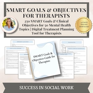 May include: A digital download of a guide for therapists with 250 SMART goals and clinical objectives for 50 mental health topics. The guide is titled "SMART Goals & Objectives Guide for Therapists" and is shown on a blue background with a spiral binding. The cover of the guide is surrounded by pages with titles such as "Depression Alleviation", "Anxiety & Panic Disorders", "Trauma & PTSD", "Obsessive-Compulsive Disorder (OCD)", and "Attention-Deficit/Hyperactivity Disorder (ADHD)".
