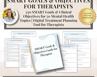 May include: A digital download of a guide for therapists with 250 SMART goals and clinical objectives for 50 mental health topics. The guide is titled "SMART Goals & Objectives Guide for Therapists" and is shown on a blue background with a spiral binding. The cover of the guide is surrounded by pages with titles such as "Depression Alleviation", "Anxiety & Panic Disorders", "Trauma & PTSD", "Obsessive-Compulsive Disorder (OCD)", and "Attention-Deficit/Hyperactivity Disorder (ADHD)".
